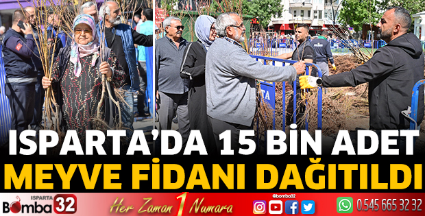 15 bin adet meyve fidanı dağıtıldı