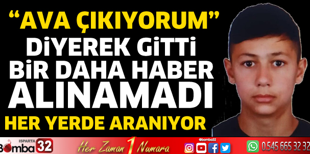 15 yaşındaki genç kayıplara karıştı 