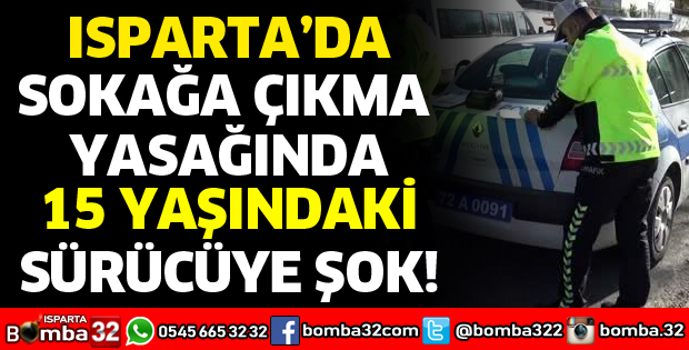 15 YAŞINDAKİ SÜRÜCÜYE ŞOK