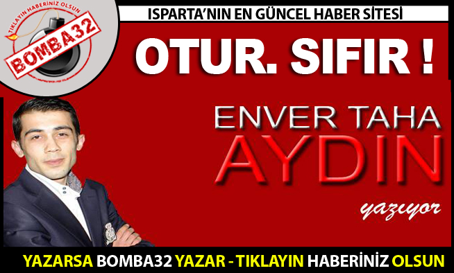 OTUR. SIFIR !