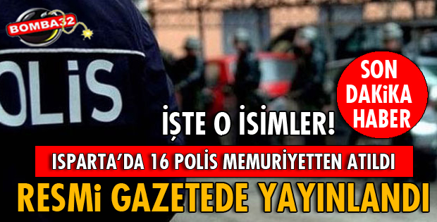 16 POLİS MESLEKTEN İHRAÇ EDİLDİ