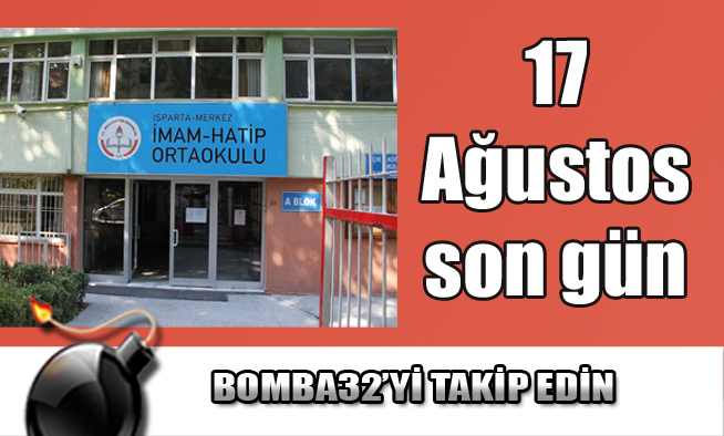 17 Ağustos son gün