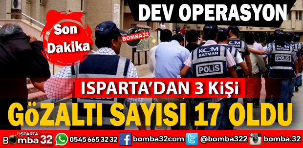 17 KİŞİ GÖZALTINA ALINDI
