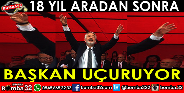 18 YIL SONRA BAŞKAN BAŞDEĞİRMENLE UÇUYORLAR
