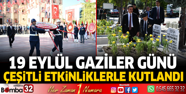 19 Eylül Gaziler Günü çeşitli etkinliklerle kutlandı