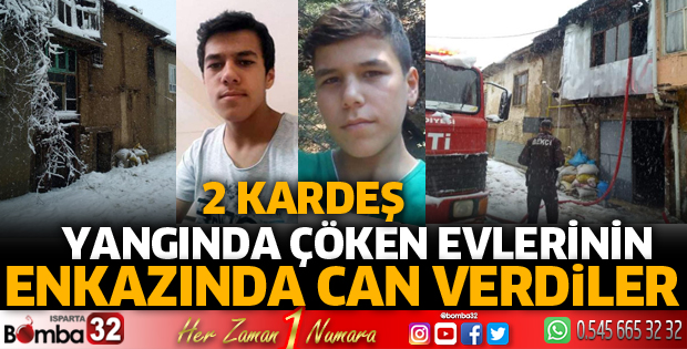 2 kardeş, yangında çöken evlerinin enkazında can verdi