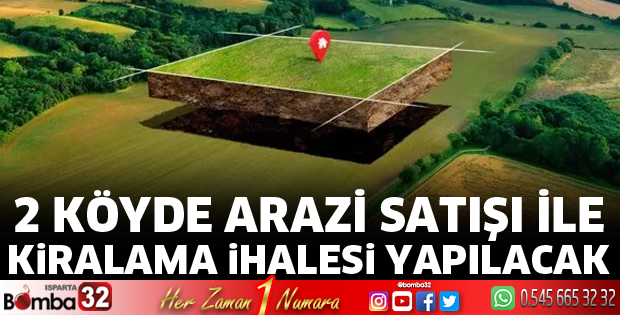 2 köyde arazi satışı ve kiralaması yapılacak