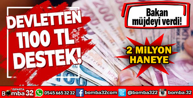 2 MİLYON HANEYE 1100 TL DESTEK