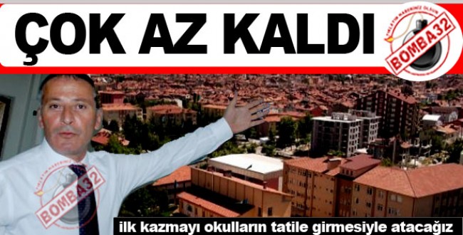 2 SENE İÇİNDE BİTECEK