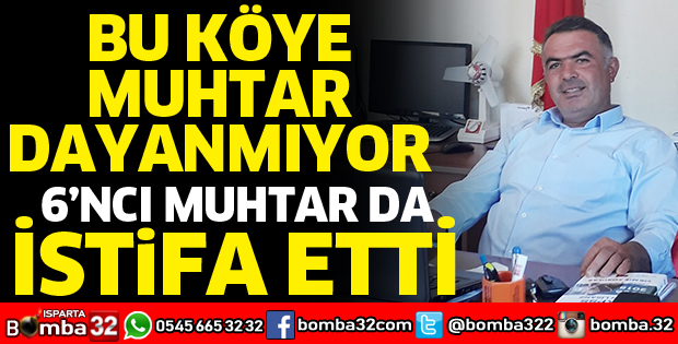 20 AYDA 6 MUHTAR GELDİ