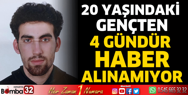 20 yaşındaki gençten 4 gündür haber alınamıyor