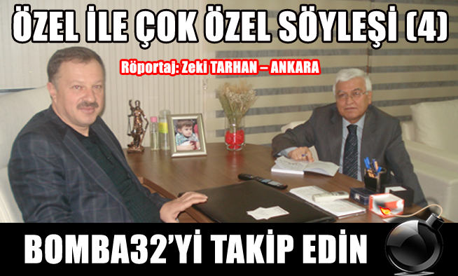 ÖZEL İLE ÇOK ÖZEL SÖYLEŞİ (4)
