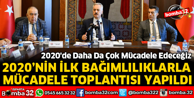 2020’NİN İLK BAĞIMLILIKLARLA MÜCADELE TOPLANTISI YAPILDI