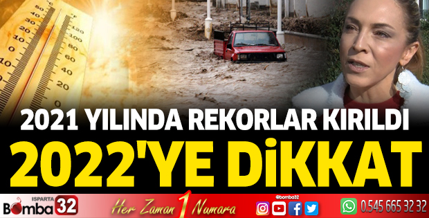 2021 yılında rekorlar kırıldı, 2022'ye dikkat