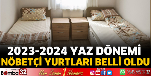 2023-2024 yaz dönemi nöbetçi yurtları belli oldu