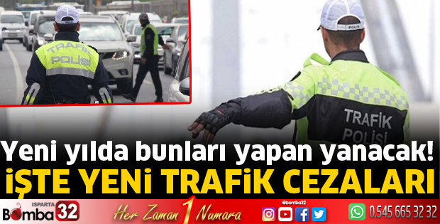 2023 yılı için uygulanacak trafik cezaları da belli oldu