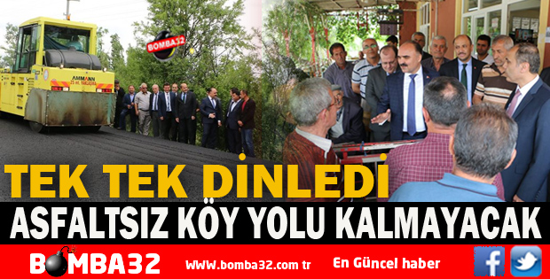 2023 YILINA KADAR SICAK ASFALTSIZ KÖY YOLU KALMAYACAK