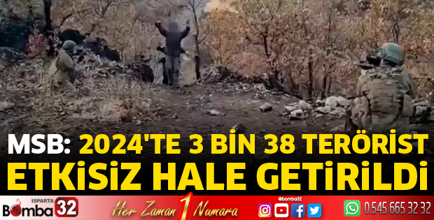 2024'te 3 bin 38 terörist etkisiz hale getirildi