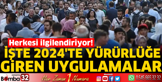 2024'te yürürlüğe giren uygulamalar