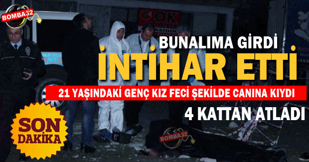 21 YAŞINDA CANINA KIYDI 