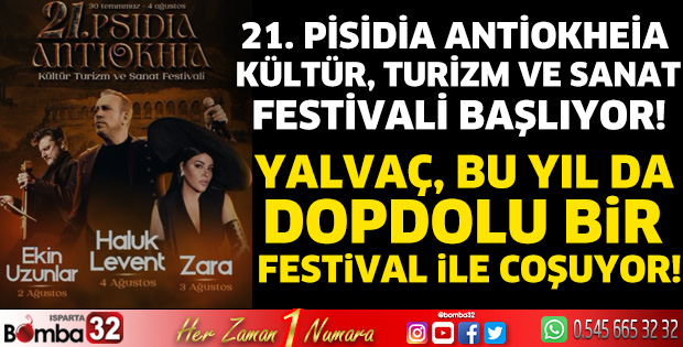 21. Pisidia Antiokheia Kültür, Turizm ve Sanat Festivali başlıyor! 