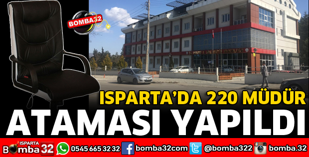 220 MÜDÜRÜN ATAMASI YAPILDI