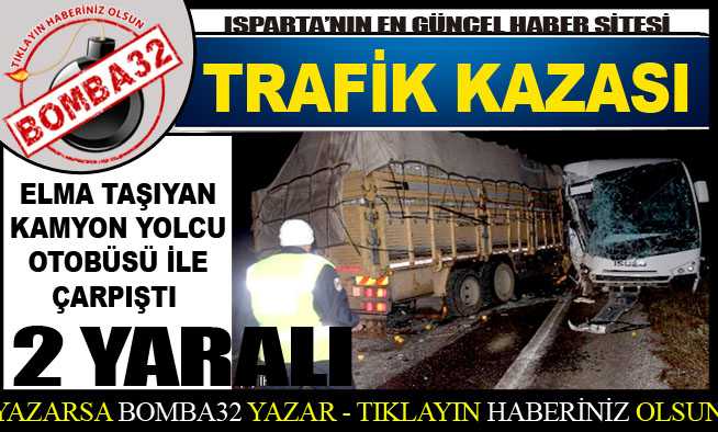 Kamyon Yolcu Otobüsü ile Çarpıştı: 2 Yaralı