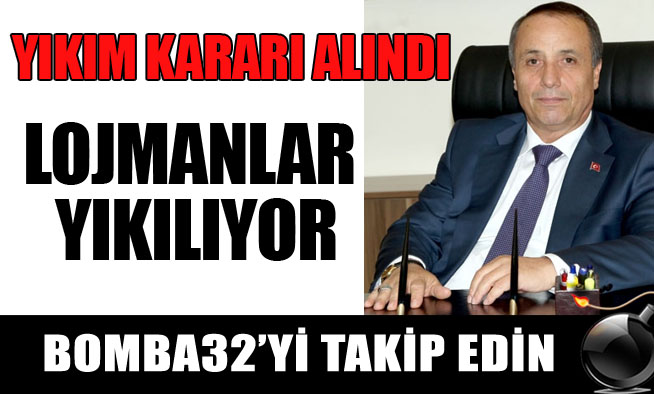 LOJMANLAR YIKILIYOR