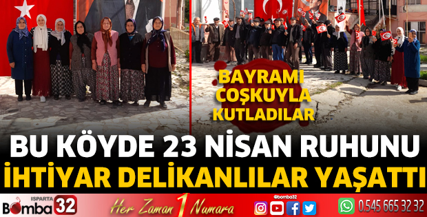 23 Nisan ruhunu ihtiyar delikanlılar yaşattı