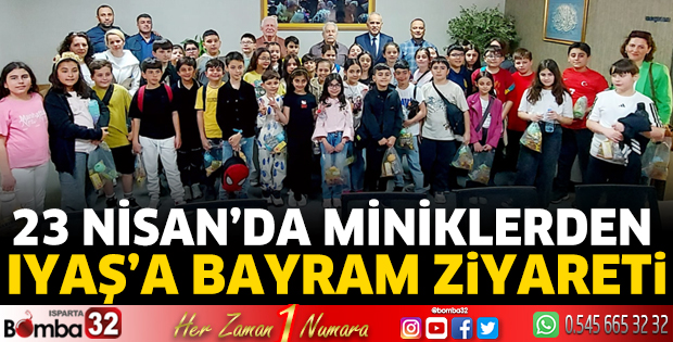 23 Nisan’da miniklerden IYAŞ’a bayram ziyareti