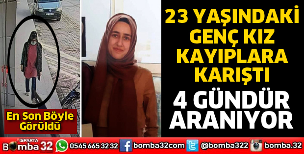 23 yaşındaki genç kız kayıp olarak aranıyor