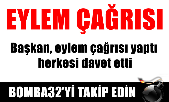 EYLEM ÇAĞRISI