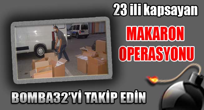 MAKARON OPERASYONU