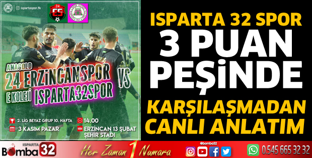 24 Erzincanspor Isparta 32 Spor maçı canlı 