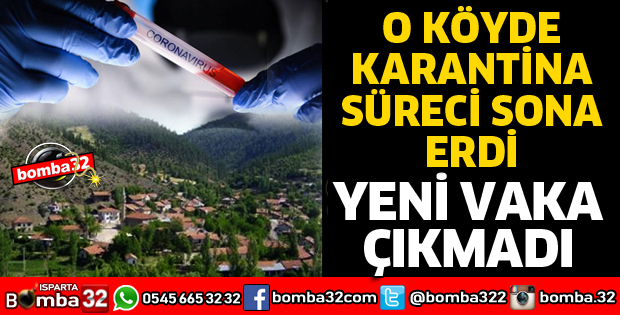 24 GÜNLÜK KARANTİNA BİTTİ