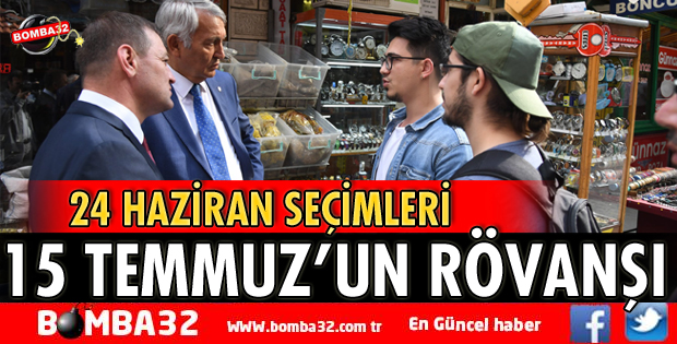 24 HAZİRAN SEÇİMİ 15 TEMMUZ’UN RÖVANŞI