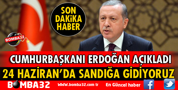 24 HAZİRAN'DA SANDIK BAŞINA GİDİYORUZ