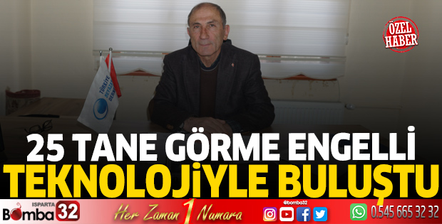 25 tane görme engelli teknolojiyle buluştu