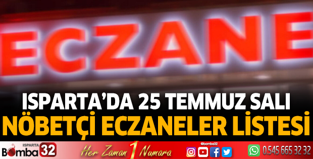 25 Temmuz 2023 Bugün Nöbetçi Eczaneler