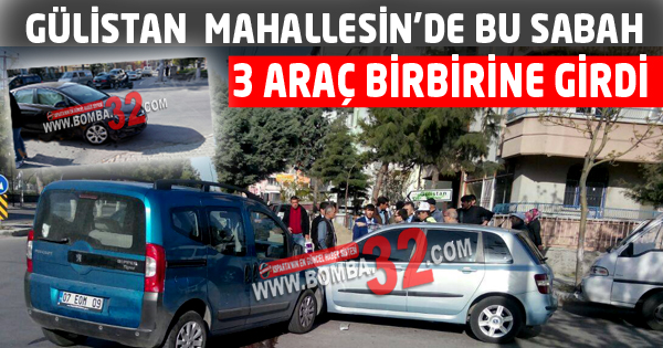 3 ARAÇ BİRBİRİNE GİRDİ