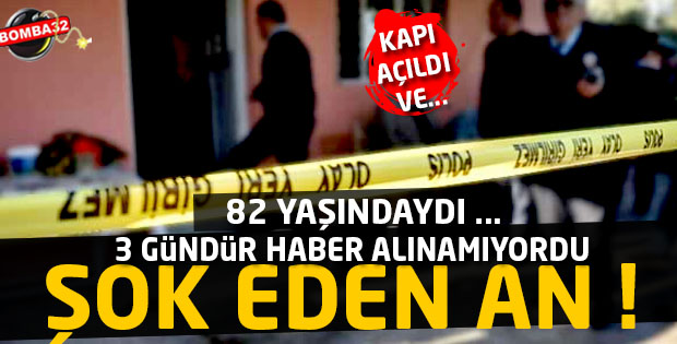 3 GÜNDÜR HABER ALINAMIYORDU