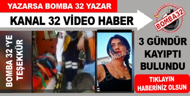 3 GÜNDÜR KAYIPTI 