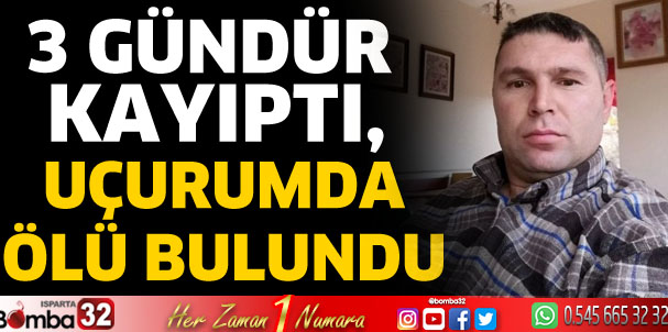 3 Gündür Kayıptı, Uçurumda Ölü Bulundu