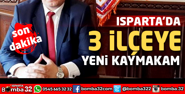 3 İLÇEYE KAYMAKAM ATANDI