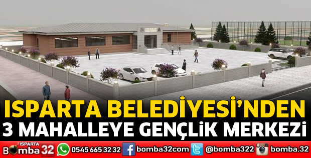 3 mahalleye gençlik merkeze yapılacak