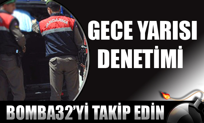 GECE YARISI OPERASYONU