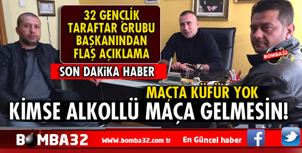 32 GENÇLİK BAŞKANINDAN MESAJ VAR