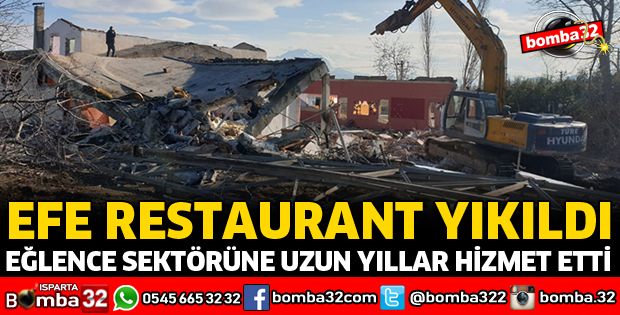 32 YIL HİZMET VEREN EFE RESTAURANT YIKILDI