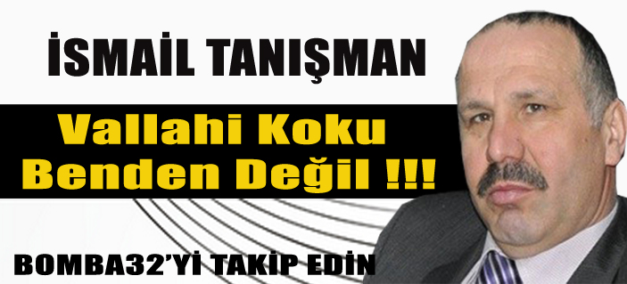 Vallahi Koku Benden Değil !!!