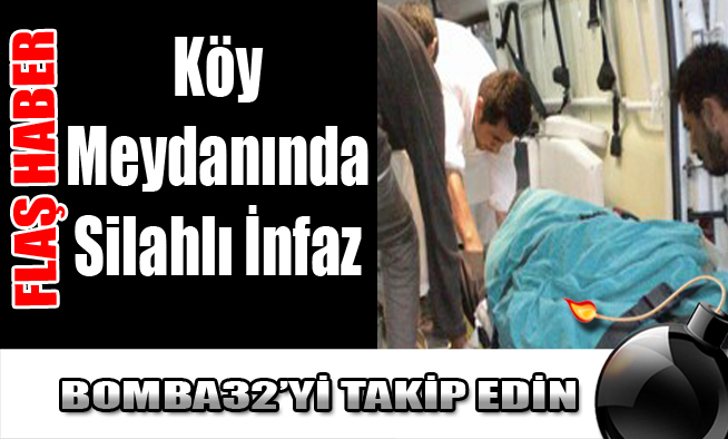 Köy Meydanında Silahlı İnfaz